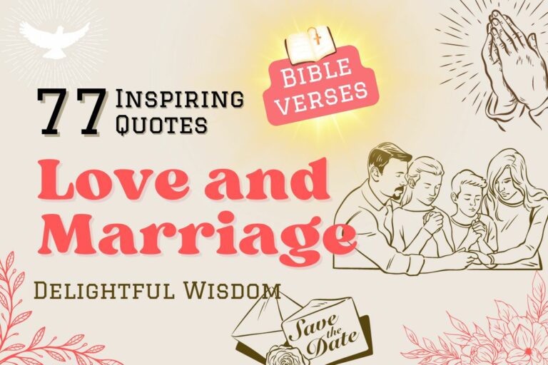 77 God Quotes About Love and Marriage: Delightful Wisdom