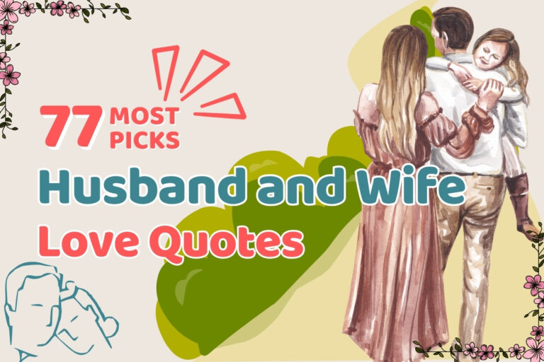 77 Inspiring Husband and Wife Love Quotes Most Picks